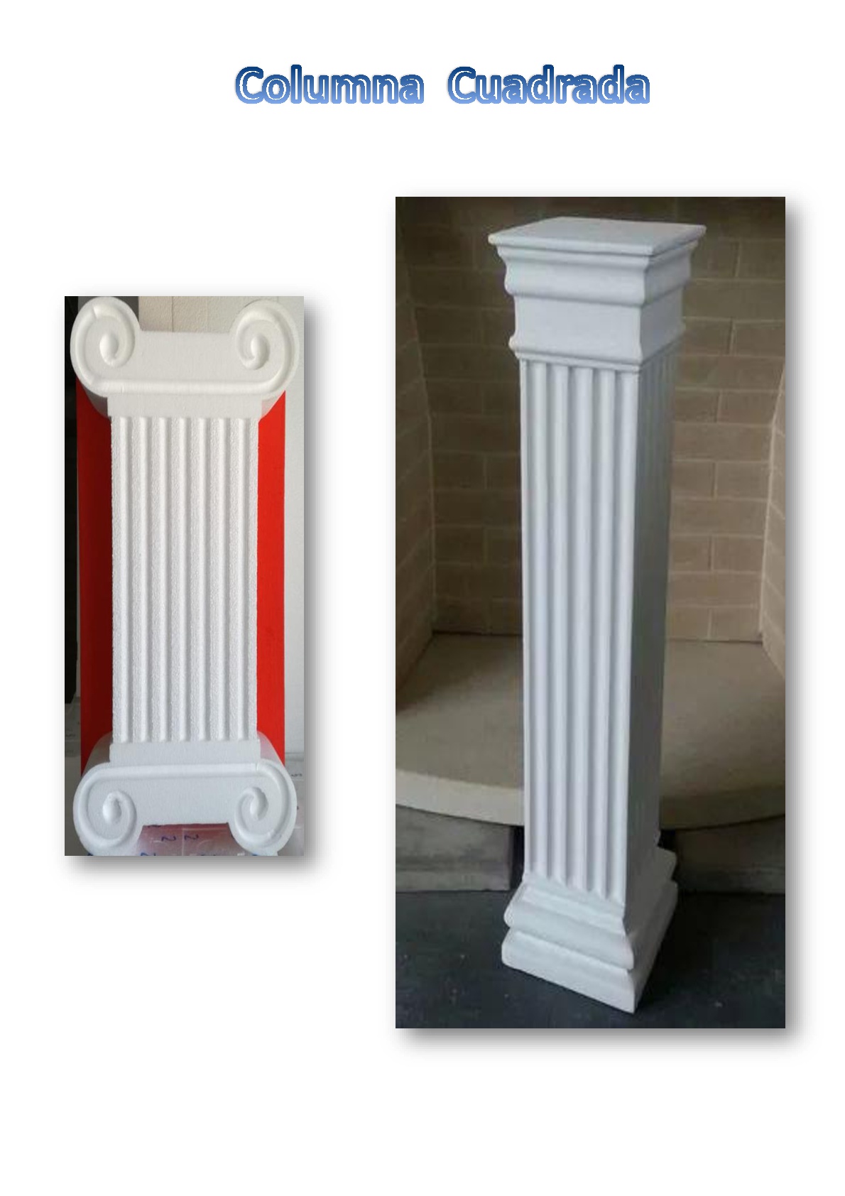 Moldes de Unicel para colar columnas | Columnas de Unicel y de cantera
